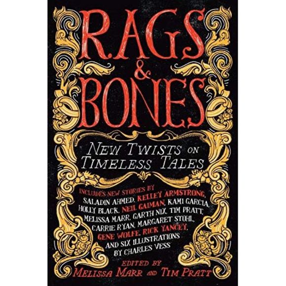 Rags & Bones: New Twists on Timeless Tales -- Melissa Marr - Picture 2 of 2